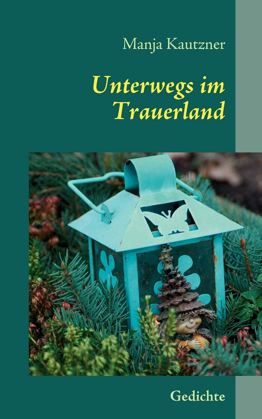 Unterwegs im Trauerland